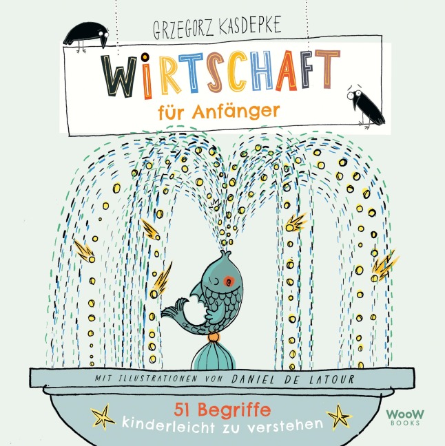 Wirtschaft für Anfänger - Grzegorz Kasdepke