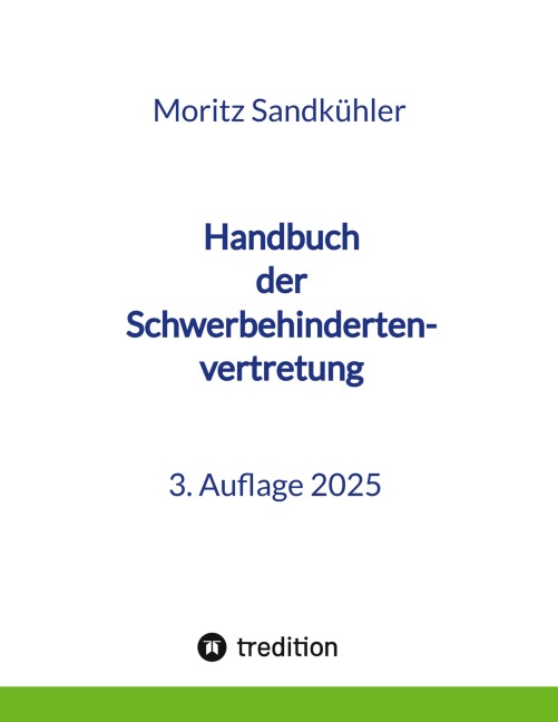 Handbuch der Schwerbehindertenvertretung - Moritz Sandkühler