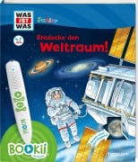 BOOKii® WAS IST WAS Junior Entdecke den Weltraum! - Claudia Kaiser, Martin Lickleder, Christina Braun, Sebastian Haßler