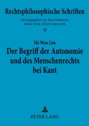 Cover-Bild zum Titel 'Der Begriff der Autonomie und des Menschenrechts bei Kant' von 'Mi-Won Lim'