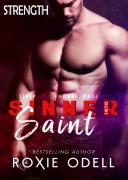 Cover-Bild zum Titel 'Strength (Sinner-Saint Series, #1)' von 'Roxie Odell'