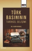 Cover-Bild zum Titel 'Türk Basininin Tarihsel Gelisimi' von 'Kadir Bendas'