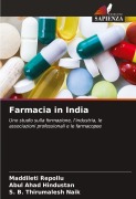 Cover-Bild zum Titel 'Farmacia in India' von 'Maddileti Repollu, Abul Ahad Hindustan, S. B. Thirumalesh Naik'