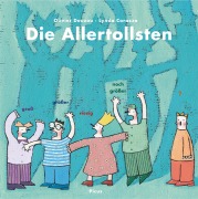 Die Allertollsten - Olivier Douzou