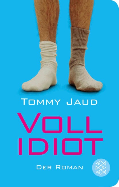 Vollidiot - Tommy Jaud