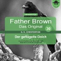 Cover-Bild zum Titel 'Father Brown 30 - Der geflügelte Dolch (Das Original)' von 'Gilbert Keith Chesterton, Hanswilhelm Haefs'