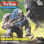 Cover-Bild zum Titel 'Perry Rhodan 1854: Ein Bote Thoregons' von 'Hubert Haensel'