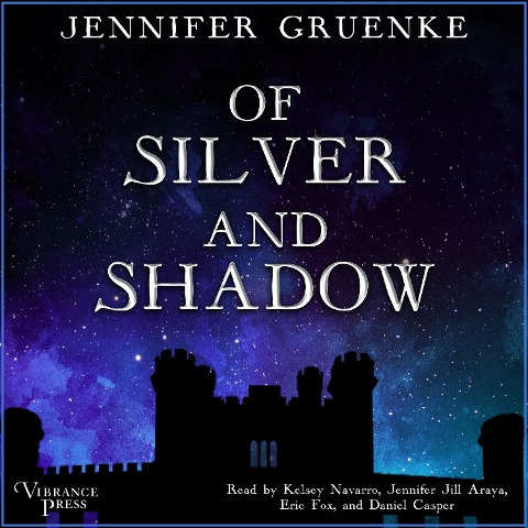 Of Silver and Shadow - Jennifer Gruenke