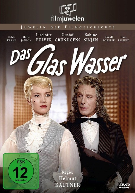 Das Glas Wasser - 