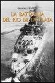 Cover-Bild zum Titel 'La battaglia del Rio de la Plata' von 'Geoffrey Bennett'
