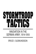 Cover-Bild zum Titel 'Stormtroop Tactics' von 'Bruce I. Gudmundsson'
