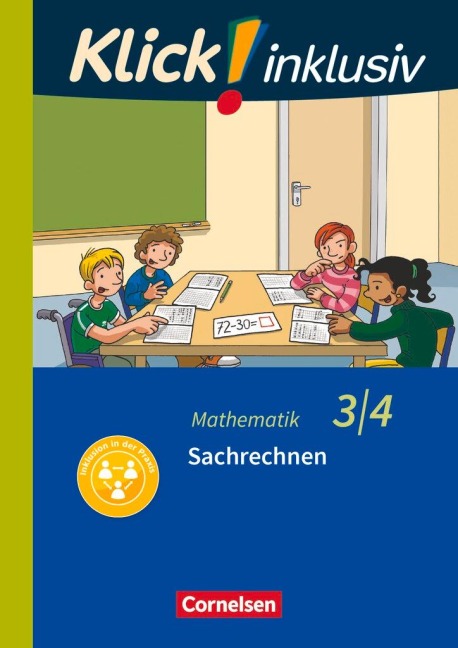 Kl!ck inklusiv 3./4. Schuljahr - Grundschule/Förderschule - Mathematik - Sachrechnen - Silke Burkhart, Petra Franz, Silvia Weisse