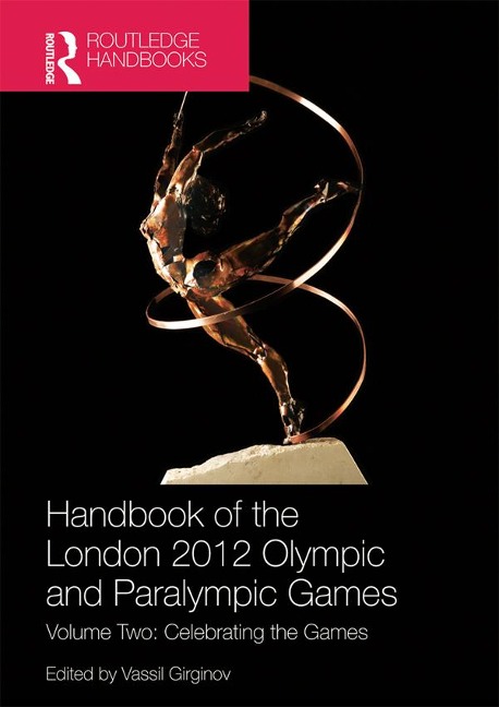 Handbook of the London 2012 Olympic and Paralympic Games - 