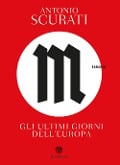 Cover-Bild zum Titel 'M. Gli ultimi giorni dell'Europa' von 'Antonio Scurati'