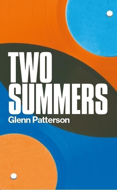 Two Summers - Glenn Patterson