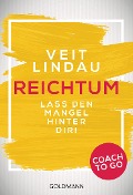 Cover-Bild zum Titel 'Coach to go Reichtum' von 'Veit Lindau'