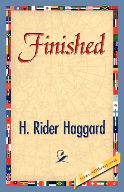 Finished - H. Rider Haggard