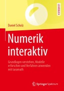 Cover-Bild zum Titel 'Numerik interaktiv' von 'Daniel Scholz'
