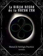 La Biblia negra de la Nueva Era - Astrálidas