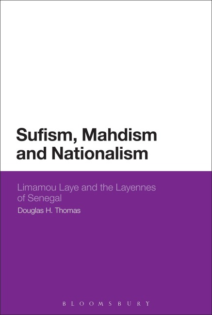 Sufism, Mahdism and Nationalism - Douglas H. Thomas
