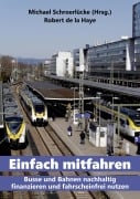 Cover-Bild zum Titel 'Einfach mitfahren' von 'Robert de la Haye, Michael Schroerlücke'