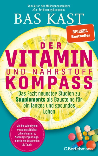 Der Vitamin- und Nährstoffkompass - Bas Kast