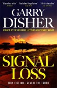 Cover-Bild zum Titel 'Signal Loss' von 'Garry Disher'