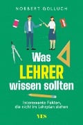 Cover-Bild zum Titel 'Was Lehrer wissen sollten' von 'Norbert Golluch'