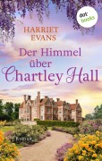 Cover-Bild zum Titel 'Der Himmel über Chartley Hall' von 'Harriet Evans'