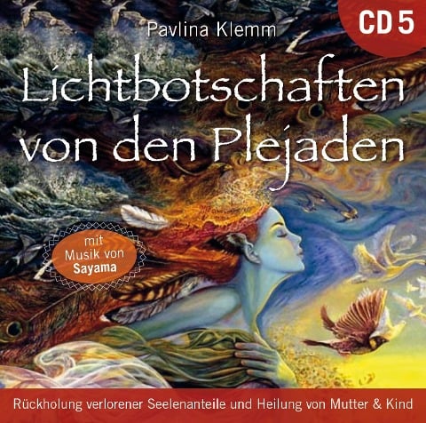 Lichtbotschaften von den Plejaden [Übungs-CD 5] - Pavlina Klemm, Sayama