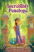 Cover-Bild zum Titel 'Incredibly Penelope' von 'Lauren Myracle'
