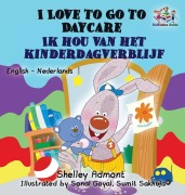 Cover-Bild zum Titel 'I Love to Go to Daycare (English Dutch Children's Book)' von 'Shelley Admont, Kidkiddos Books'