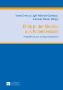 Cover-Bild zum Titel 'Ethik in der Medizin aus Patientensicht' von ''