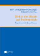 Cover-Bild zum Titel 'Ethik in der Medizin aus Patientensicht' von ''