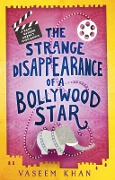 Cover-Bild zum Titel 'The Strange Disappearance of a Bollywood Star' von 'Vaseem Khan'