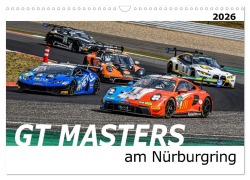 Cover-Bild zum Titel 'GT Masters am Nürburgring (Wandkalender 2026 DIN A3 quer), CALVENDO Monatskalender' von 'Michael Schweinle & Dieter Wilczek'