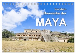 Cover-Bild zum Titel 'Yucatan-Bauwerke der MAYA (Tischkalender 2026 DIN A5 quer), CALVENDO Monatskalender' von 'Frank Baumert'
