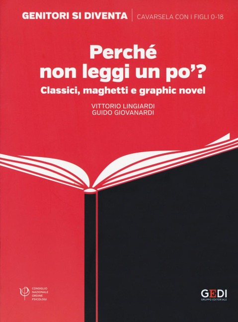 Perché non leggi un po'? Classici, maghetti e graphic novel - Vittorio Lingiardi, Guido Giovanardi