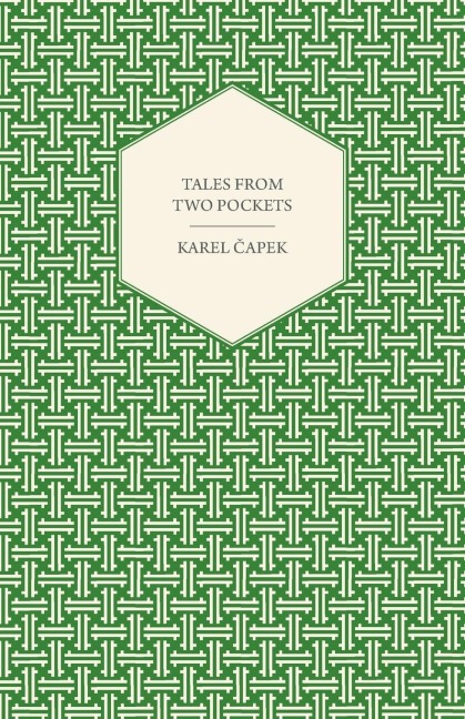 Tales from Two Pockets - Karel Capek