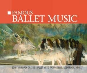 Famous Ballet Music - Various
