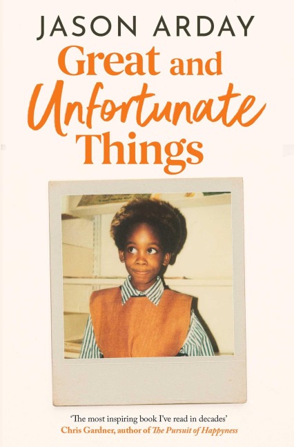 Great and Unfortunate Things - Jason Arday