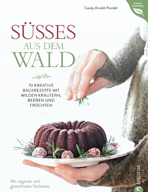 Süßes aus dem Wald - Candy Arnold-Prendel