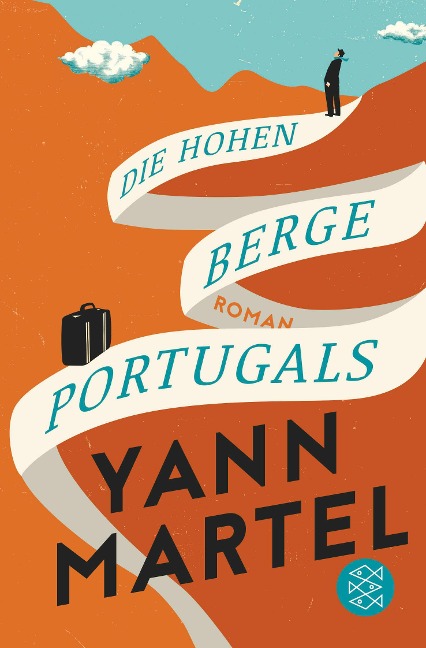 Die Hohen Berge Portugals - Yann Martel