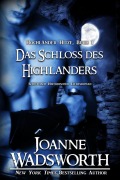 Cover-Bild zum Titel 'Das Schloss des Highlanders' von 'Joanne Wadsworth'