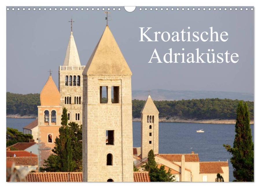 Kroatische Adriaküste (Wandkalender 2026 DIN A3 quer), CALVENDO Monatskalender - Siegfried Kuttig