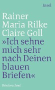 Cover-Bild zum Titel '' Ich sehne mich sehr nach deinen blauen Briefen'' von 'Rainer Maria Rilke, Claire Goll'