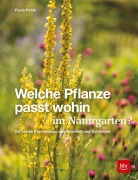 Cover-Bild zum Titel 'Welche Pflanze passt wohin im Naturgarten?' von 'Paula Polak'