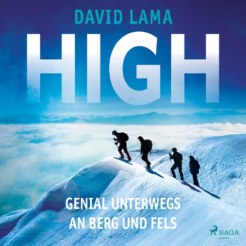 High - Genial unterwegs an Berg und Fels - David Lama