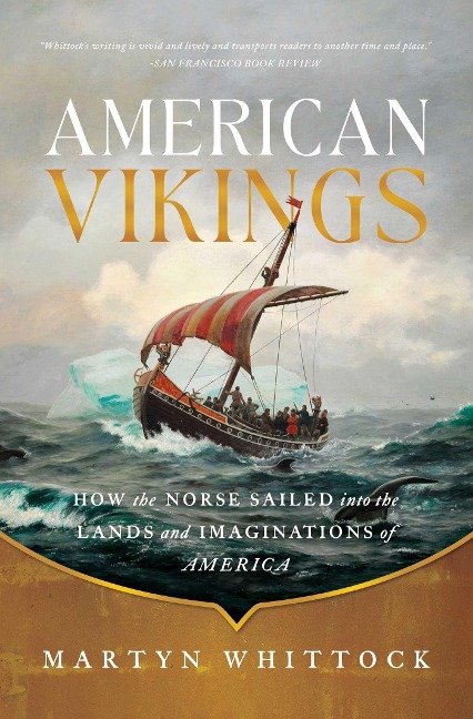 American Vikings - Martyn Whittock