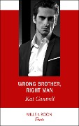 Cover-Bild zum Titel 'Wrong Brother, Right Man' von 'Kat Cantrell'